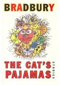Ray Bradbury - The Cat's Pajamas