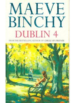 Maeve Binchy - Dublin 4 Maeve Binchy - Dublin 4, null 1988 antikvár könyv