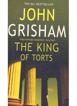 John Grisham - The King of Torts John Grisham - The King of Torts, London 2003 antikvár könyv