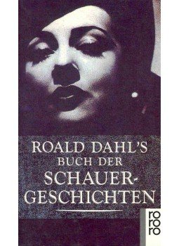  - Roald Dahl's Buch der Schauergeschichten (Eredeti cím: Roald Dahl's Book of Ghost Stories), null 1991 antikvár könyv