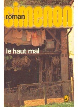 Georges Simenon - Le haut-mal Georges Simenon - Le haut-mal, null 1972 antikvár könyv