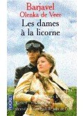 BARJAVEL, RENÉ - DE VEER, OLENKA - Les dames á la licorne