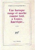 Landes-Fuss, Marie-Gisele - Une baraque rouge et moche comme tout, à Venice, Amérique...