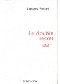 RENARD, BERTRAND - Le double secret