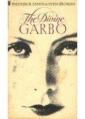 SANDS, FREDERICK - BROMAN, SVEN - The Divine Garbo