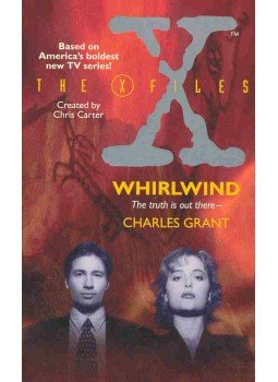 Grant, Charles - The X Files - Whirlwind Grant, Charles - The X Files - Whirlwind, 1995 antikvár könyv