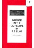 Eliot, T. S. - Murder in the Cathedral
