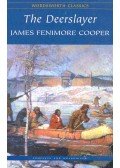 James Fenimore Cooper - The Deerslayer