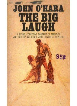 O'HARA, JOHN - The Big Laugh O'HARA, JOHN - The Big Laugh, null 1966 antikvár könyv