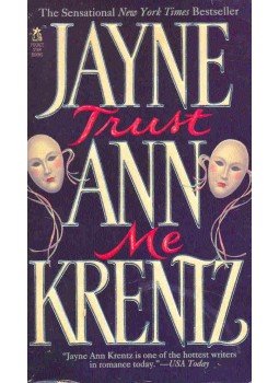 Jayne Ann Krentz - Trust Me Jayne Ann Krentz - Trust Me, null 1995 antikvár könyv