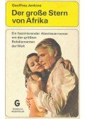JENKINS, GEOFFREY - Der große Stern von Afrika