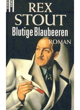 Stout, Rex - Blutige Blaubeeren (Eredeti cím: Death of a Dude), null 1999 antikvár könyv