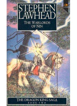 Lawhead, Stephen - The Dragon King Saga #2 - The Warlords of Nin, null 1992 antikvár könyv