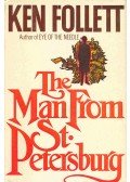 Ken Follett - The Man from St. Petersburg