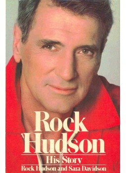 HUDSON, ROCK - DAVIDSON, SARA - Rock Hudson - His Story, null 1986 antikvár könyv