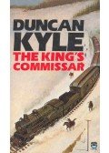KYLE, DUNCAN - The King's Commissar
