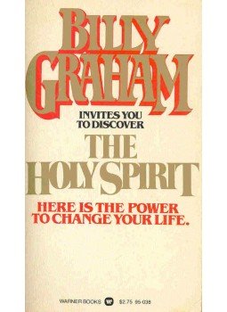 Billy Graham - The Holy Spirit Billy Graham - The Holy Spirit, null 1980 antikvár könyv