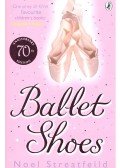 Noel Streatfeild - Ballet Shoes