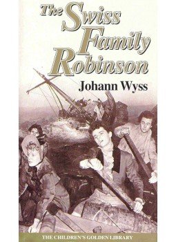 WYSS, JOHANN RUDOLF - The Swiss Family Robinson WYSS, JOHANN RUDOLF - The Swiss Family Robinson, null 2003 antikvár könyv