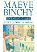 Maeve Binchy - Evening Class