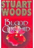 Woods, Stuart - Blood Orchid
