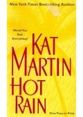 Martin, Kat - Hot Rain