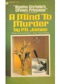 JAMES, P.D. - A Mind to Murder