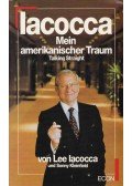 Iacocca, Lee - Mein amerikanischer Traum