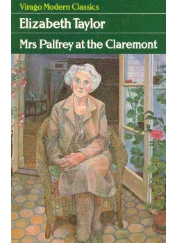 Taylor, Elizabeth - Mrs Palfrey at the Claremont Taylor, Elizabeth - Mrs Palfrey at the Claremont, null 1989 antikvár könyv