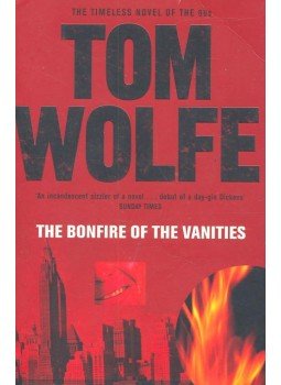Tom Wolfe - The Bonfire of the Vanities Tom Wolfe - The Bonfire of the Vanities, null 1990 antikvár könyv