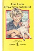Timm, Uwe - Rennschwein Rudi Rüssel