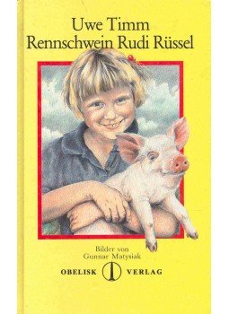 Timm, Uwe - Rennschwein Rudi Rüssel Timm, Uwe - Rennschwein Rudi Rüssel, null 1989 antikvár könyv