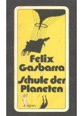 GASBARRA, FELIX - Schule der Planeten