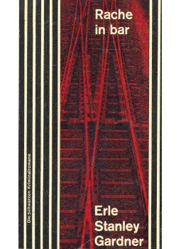 Gardner, Erle Stanley - Rache in bar (Eredeti cím: Tha D. A. Goes to Trial) Gardner, Erle Stanley - Rache in bar (Eredeti cím: Tha D. A. Goes to Trial), null 0 antikvár könyv