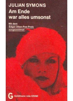 Julian Symons - Am Ende war alles umsonst (Eredeti cím: The Progress of a Crime), null 0 antikvár könyv