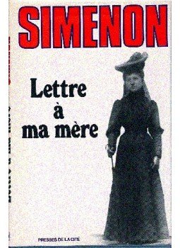 Georges Simenon - Lettre à ma mère, null 1974 antikvár könyv