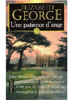George, Elisabeth - Une patience d'ange George, Elisabeth - Une patience d'ange, null 2001 antikvár könyv