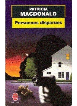 Patricia MacDonald - Personnes disparues Patricia MacDonald - Personnes disparues, null 1999 antikvár könyv