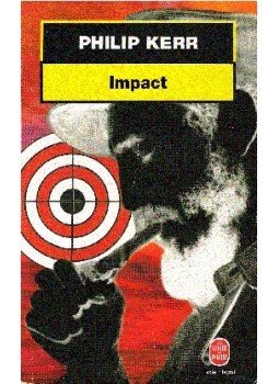 Philip Kerr - Impact Philip Kerr - Impact, null 2001 antikvár könyv