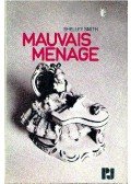 SMITH, SHELLEY - Mauvais ménage