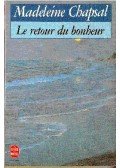 CHAPSAL, MADELEINE - Le retour du bonheur