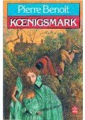 Benoit, Pierre - Koenigsmark