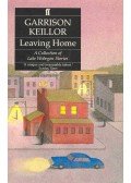 KEILLOR, GARRISON - Leaving Home
