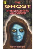 Gascoigne, Marc - The Ghost Investigator's Handbook