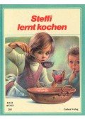 DELAHAYE, GILBERT - MARLIER, MARCEL - Steffi lernt kochen