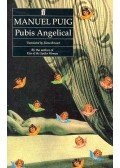 Puig, Manuel - Pubis Angelical