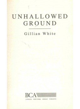 White, Gillian - Unhallowed Ground White, Gillian - Unhallowed Ground, null 1998 antikvár könyv