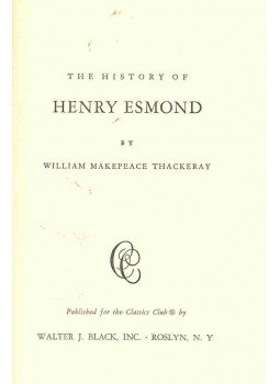 William Makepeace Thackeray - The History of Henry Esmond William Makepeace Thackeray - The History of Henry Esmond, null 0 antikvár könyv