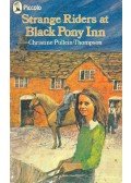 PULLEIN-THOMPSON, CHRISTINE - Strange Riders at Black Pony Inn