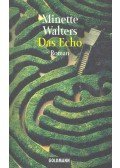 Minette Walters - Das Echo